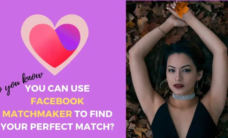 How To Find a Match on Facebook Dating App