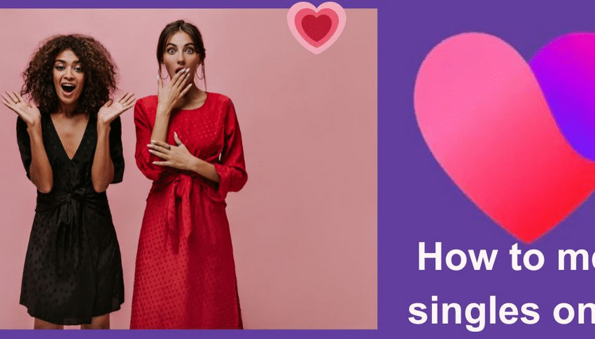 How To Meet New Singles Online - Search For Singles Online